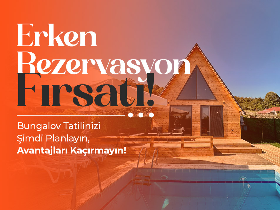 Erken Rezervasyonla %30’a Varan İndirim!